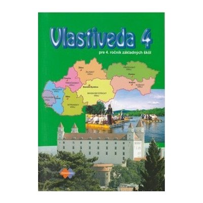 Vlastiveda 4 pre 4. ročník základnej školy - Mária Kožuchová a kol. – Sleviste.cz