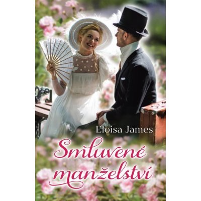 Smluvené manželství - Eloisa James – Hledejceny.cz