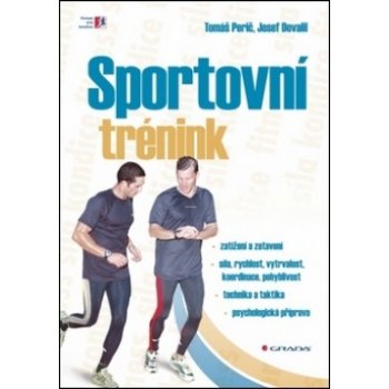 Sportovní trénink - Perič Tomáš, Dovalil Josef