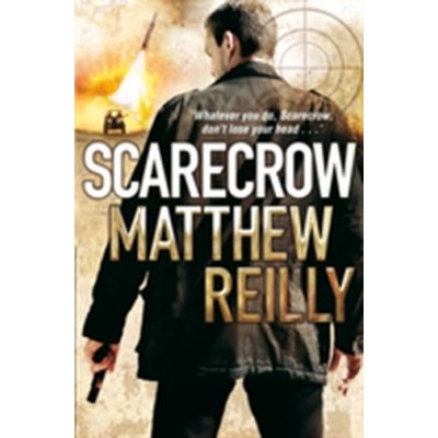 Scarecrow - Matthew Reilly – Hledejceny.cz