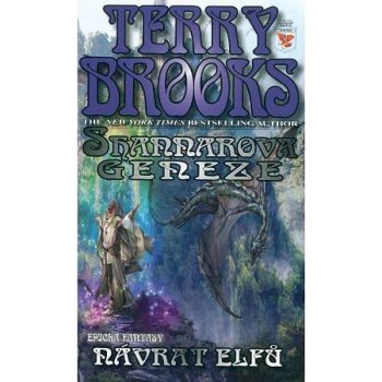 Shannarova geneze 1: Návrat elfů - Terry Brooks