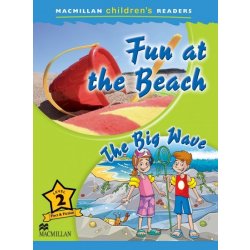 Macmillan Children's Readers Level 2:: Fun at the Beach / The Big Wave