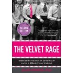 The Velvet Rage - A. Downs – Hledejceny.cz