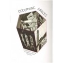 Occupying Spaces - Experimental Theatre in Central Europe 1950-2010 - Ivo Svetina