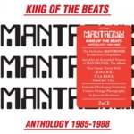 Mantronix - King Of The Beats - Anthology 1985-1988 CD – Hledejceny.cz
