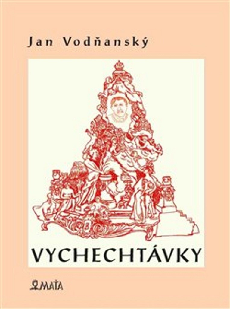 Vychechtávky - Jan Vodňanský