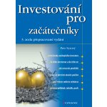 Investování pro začátečníky - Syrový Petr – Hledejceny.cz