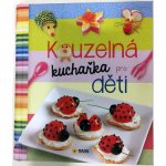 Kouzelná kuchařka pro děti – Hledejceny.cz
