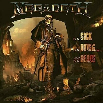 Megadeth - The Sick, The Dying And The Dead! LP – Zbozi.Blesk.cz