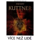 Více než lidé - Henry Kuttner