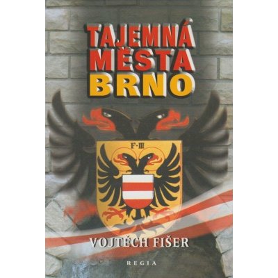 Tajemná města - Brno - Fišer, Vojtěch