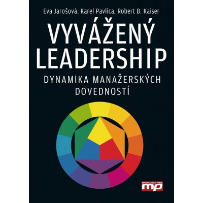 Vyvážený leadership 1. vyd. jako Versatilní vedení – Hledejceny.cz