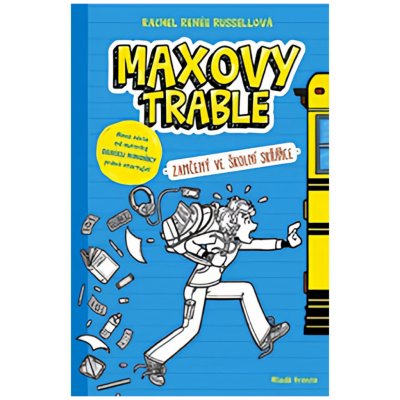 Maxovy trable - Zamčený ve školní skříňce - Rachel Renée Russell – Zboží Mobilmania