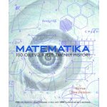 Matematika - 100 objevů, které změnily historii – Hledejceny.cz