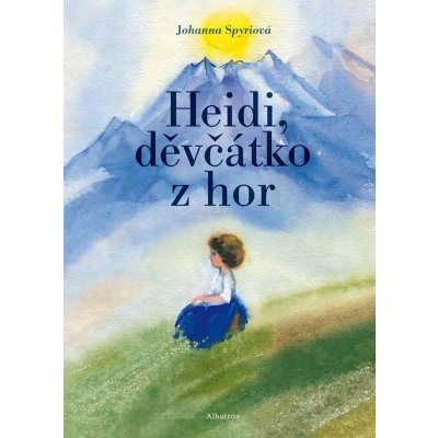 Heidi, děvčátko z hor, 5. vydání - Johanna Spyriová – Zboží Mobilmania