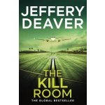 The Kill Room - Lincoln Rhyme Series - Jeffery Deaver – Hledejceny.cz