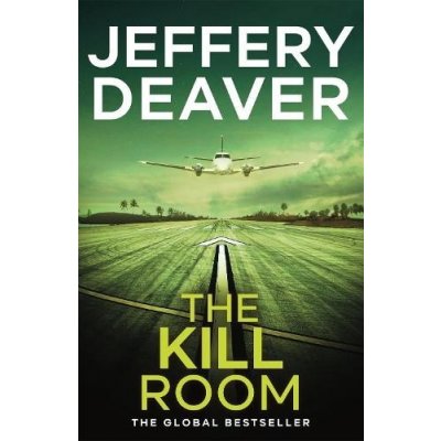 The Kill Room - Lincoln Rhyme Series - Jeffery Deaver