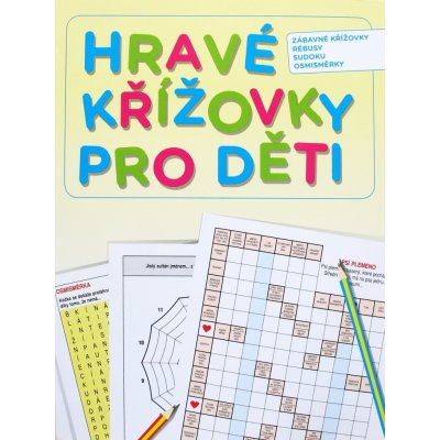 Hravé křížovky pro děti - Kolektiv