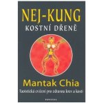 Nej-kung kostní dřeně - Mantak Chia – Hledejceny.cz
