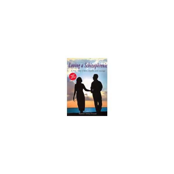 E-book elektronická kniha Loving a Schizophrenic - Fernando Raymond Anthony