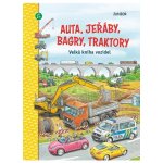 Auta, jeřáby, bagry, traktory - Velká kniha vozidel – Hledejceny.cz