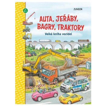 Auta, jeřáby, bagry, traktory - Velká kniha vozidel