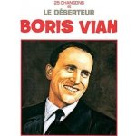 Boris Vian 25 Chansons et Le Déserteur noty na klavír, zpěv akordy na kytaru