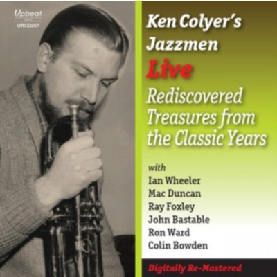 Colyer Ken -Jazzmen - Live Rediscovered Treasures From The Classic Years CD