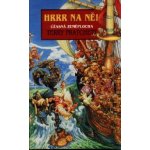 Hrrr na ně! - Úžasná Zeměplocha - Terry Pratchett; Josh Kirby – Hledejceny.cz