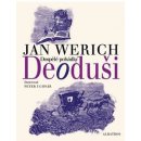 Deoduši Jan Werich, Peter Uchnár
