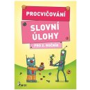 Procvičování - Slovní úlohy pro 2. ročník - Šulc Petr
