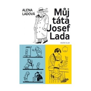 Můj táta Josef Lada