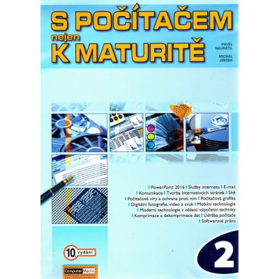 S počítačem nejen k maturitě 2 - Pavel Navrátil – Zboží Mobilmania