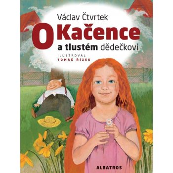 O kačence a tlustém dědečkovi