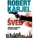 Švéd - Robert Karjel