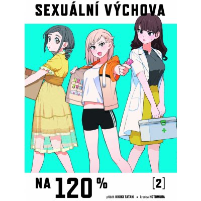 Sexuální výchova na 120% 2. - Kikiki Tataki – Sleviste.cz