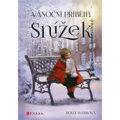 Vánoční příběhy 1 - Snížek - Holly Webb