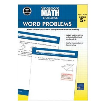 Singapore Math Challenge Word Problems, Grades 5 - 8 Singapore MathPaperback