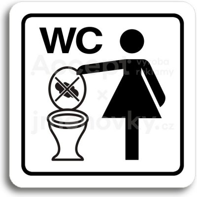 ACCEPT Piktogram zákaz vhazování předmětů do WC - bílá tabulka - černý tisk – Sleviste.cz