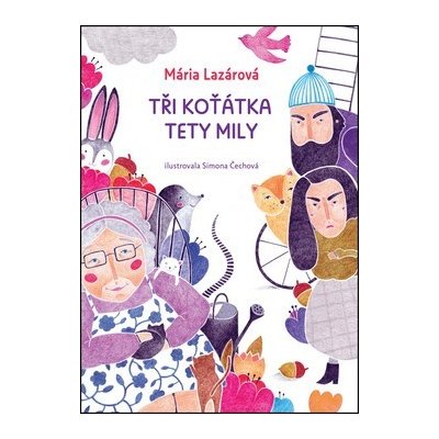 T ři koťátka tety Mily - Lazárová Mária – Zboží Mobilmania