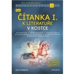 Nová čítanka I. k Literatuře v kostce pro SŠ - Jana Mrózková – Hledejceny.cz