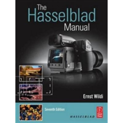 The Hasselblad Manual – Hledejceny.cz