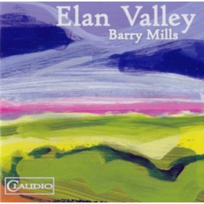 Barry Mills - Elan Valley CD – Hledejceny.cz