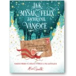 Jak myšák Felix zachránil Vánoce – Zboží Dáma