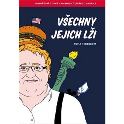 Všechny jejich lži - Tuvia Tenenbom – Hledejceny.cz