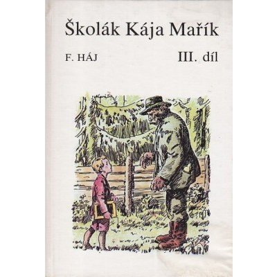 Školák Kája Mařík 3 – Hledejceny.cz