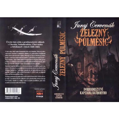 Železný půlměsíc. Dobrodružství kapitána Báthoryho 4. - Juraj Červenák - Brokilon – Hledejceny.cz