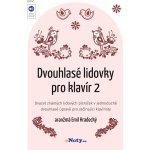 Dvouhlasé lidovky pro klavír 2 + audio online – Hledejceny.cz