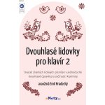 Dvouhlasé lidovky pro klavír 2 + audio online – Zboží Mobilmania