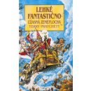 Lehké fantastično - Úžasná Zeměplocha - Terry Pratchett; Josh Kirby